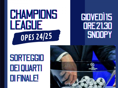 CHAMPIONS LEAGUE OPES: SORTEGGI QUARTI DI FINALE